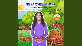 The Ants Go Marching