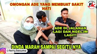 Download lagu Dinda got angry with Ade ... forward kale talk the Ade ne .. ngel3m and live on the street again! mp3