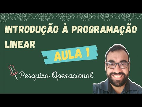 Pesquisa Operacional # 1 – Introdução à Programação Linear