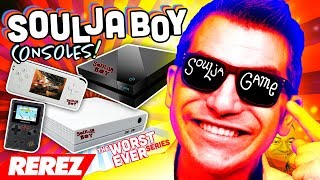 Worst Soulja Boy Consoles Ever! - Rerez
