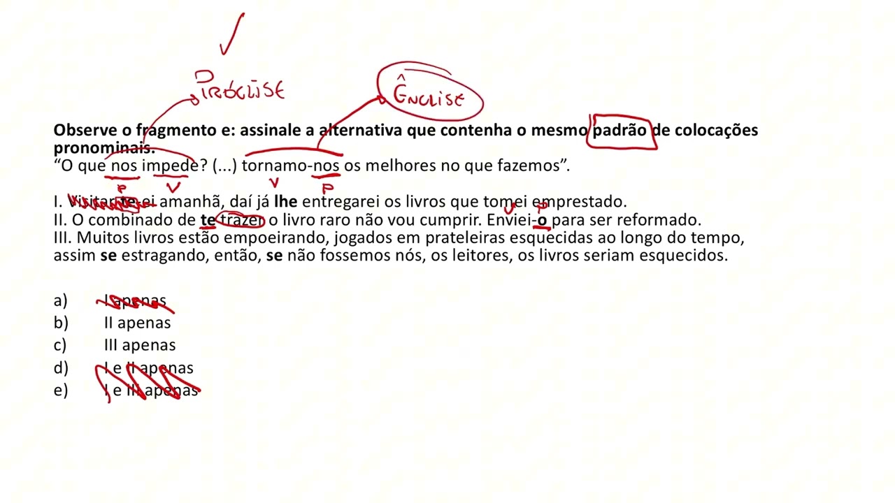 Questões de Português para Concurso - COLOCAÇÃO PRONOMINAL 07
