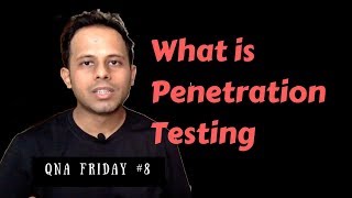 QnA Friday 8 - What is Penetration Testing | Introduction to Penetration Testing | Pen Test Tools