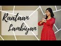 Raataan Lambiyan | Dance Cover | Wedding Dance | DhadkaN Group | Nisha Vardhman