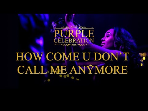 How Come U Don't Call Me Anymore | Emma Blakk and New Purple Celebration