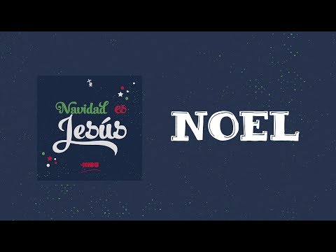 Noel - Navidad es Jesús - VDF KIDS