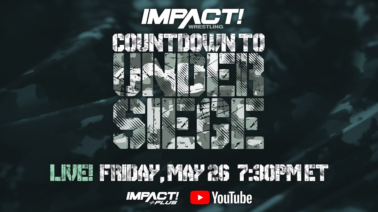 Countdown to Under Siege | LIVE & FREE Friday May 26 at 7:30pm ET