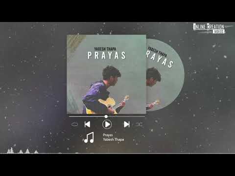 Prayas - Yabesh Thapa (Solo Version) || Lyrical Video ||