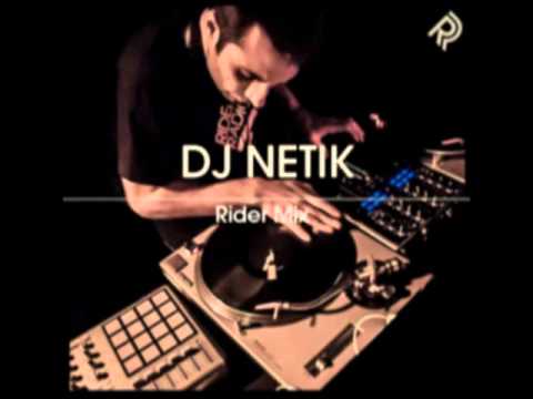 DJ NETIK - RIDER MIX