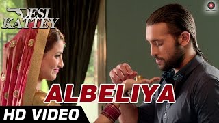 Albeliya Lyrics - Desi Kattey - Shreya Ghoshal