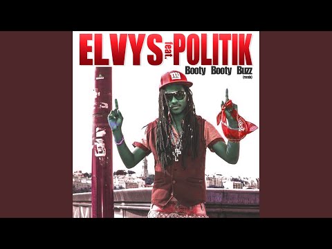 Booty Booty Buzz (Remix) (feat. Politik Nai)
