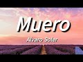 Muero - Alvaro Soler (Lyrics/Letra) English Translation