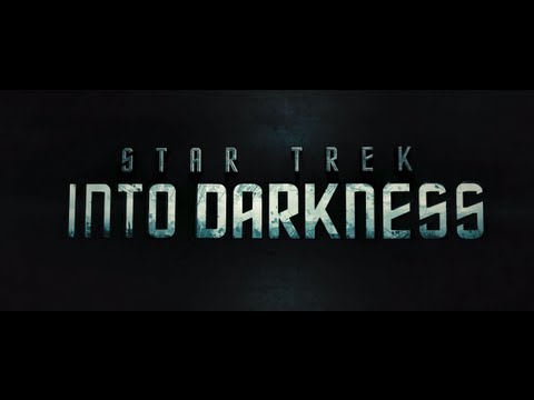 Star Trek Into Darkness (Teaser)