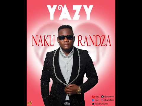 YAZY - NAKU RANDZA (OFFICIAL AUDIO)