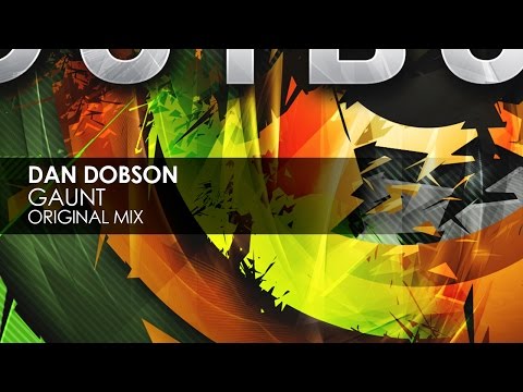 Dan Dobson - Gaunt (Original Mix)