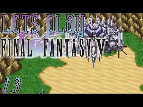 Let's Play Final Fantasy V, Blind [Ep 13] - Gohn's Gone, The Airship Gets Upgraded | FF5 Remake, PC