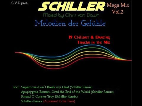 C V D  pres  Schiller Mega Mix Vol 2 Melodien der Gefühle Mixed by Chris van Dawn