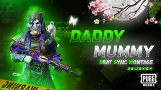 Daddy Mummy Best Beat Sync Edit Pubg Mobile Montag