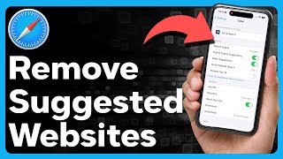 How To Remove Suggested Websites In Safari