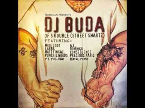 DJ Buda feat. Consequence, AL, Mike Zoot, Matt Fingaz, Punch and Words & Domingo - 