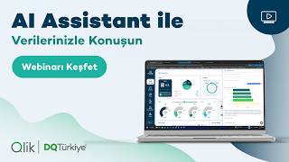 Veri Analitiğinde Yapay Zeka: Qlik Verilerinizle Konuşun | Qlik Entegr