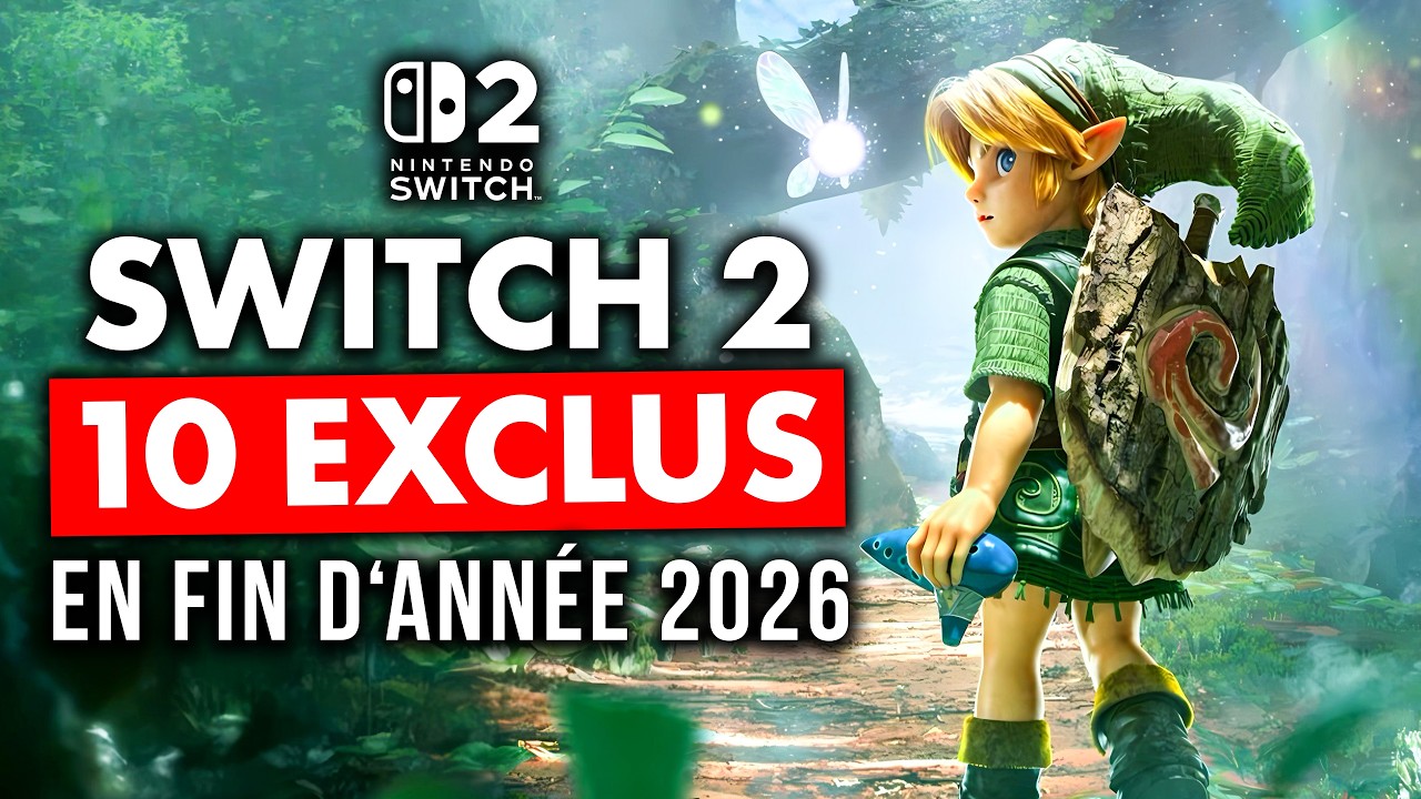 Nintendo Switch 2 : 10 EXCLUS SWITCH 2 à venir en FIN D'ANNÉE 2026 ⭐