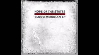 Hope Of The States - Blood Meridian