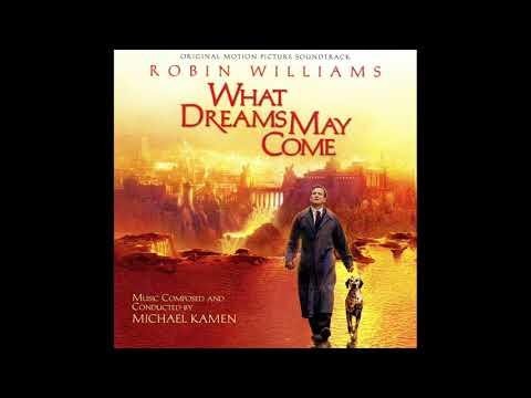 What Dreams May Come | Soundtrack Suite (Michael Kamen)