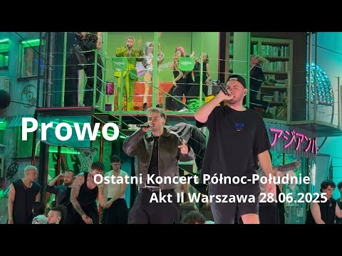 Quebonafide Eripe - Prowo live Warszawa 28.06.2025 @ Ostatni Koncert Północ-Południe