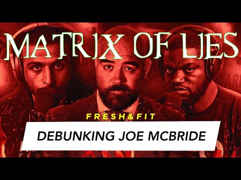 Debunking the Joe McBride and Fresh & Fit Podcast RELOADED