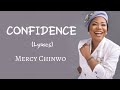Mercy Chinwo - Confidence(Lyrics)