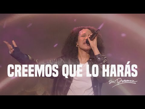 Creemos Que Lo Harás - Su Presencia (Believe For It - CeCe Winans) - Español | Música Cristiana