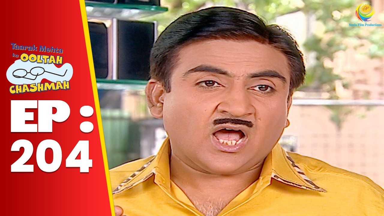 SE 01 EP 204  -  किसके कारण Jethalal Ka सिर हुआ फतू फतू ! | Taarak Mehta Ka Ooltah hashmah