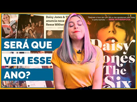 DAISY JONES E THE SIX | Tudo o que já sabemos sobre a série!