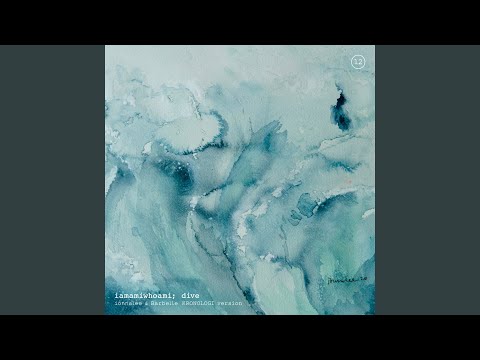 Video thumbnail for ​dive (ionnalee & Barbelle KRONOLOGI version)
