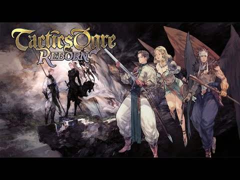 Tactics Ogre Reborn | In Search of Allies | Chapter 2 | Part 3