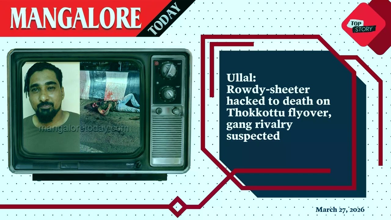 Mangalore Today | Daily News Podcast | 27 March 2026