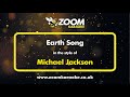 Michael Jackson - Earth Song - Karaoke Version from Zoom Karaoke