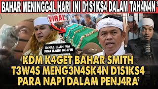 Download lagu DEDI MULYADI BERSYUKUR BAHAR SMITH MENINGG4L DALAM TAHANAN SETELAH DIUSIR CERAMAH DI JABAR?! mp3