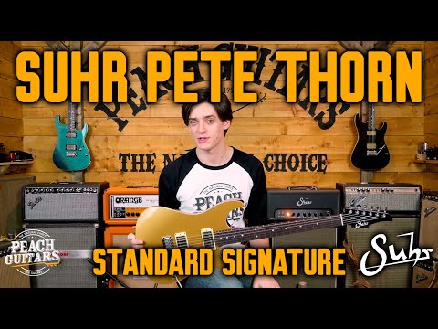 A Closer Look at... Suhr Pete Thorn Standard Signature Series! The most versatile Suhr yet!?