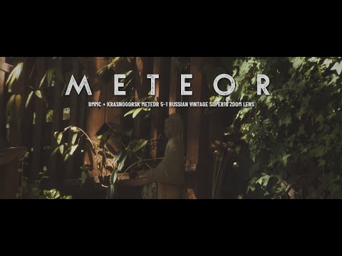 Meteor (BMMC + Krasnogorsk Meteor 5-1 17-69mm f/1.9 Russian Super16 Vintage Cine Zoom)