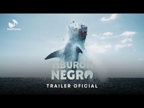 Trailer en español de Tiburón negro