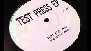 Masters At Work - Hot For You - Test Press EP