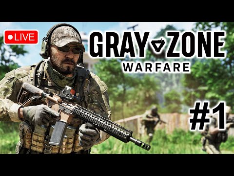 FIRST TASKS – GRAY ZONE WARFARE Early Access Gameplay Live Stream #1