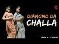 DIAMOND DA CHALLA Neha Kakkar Parmish Verma Wedding Dance Alley Sheena Thukral Choreography