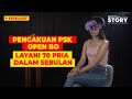 EKSKLUSIF PENGAKUAN PSK OPEN BO APLIKASI HIJAU SEHARI BISA DAPAT 5 JUTA AKURAT STORY