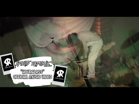 Spirits Republic - Hourglass (Official Music Video)