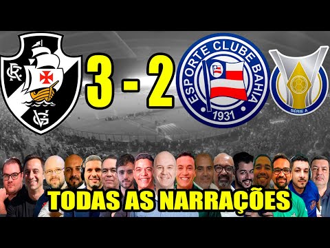 Todas as narrações - Vasco 3 x 2 Bahia | Brasileirão 2024