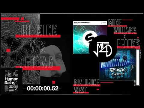 Maurice West Vs Brooks & Mike Williams-The Kick VS Jetlag (MtZD Mashup)