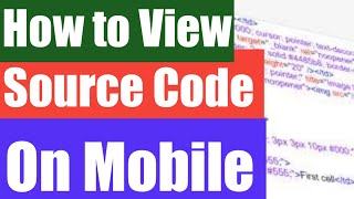 How to view page source on mobile chrome | Source code  | Google Chrome | html