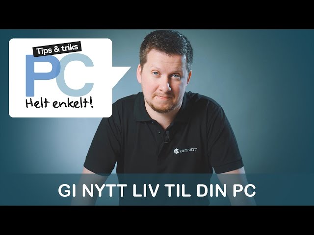 YouTube Video - Gi nytt liv til din PC_2